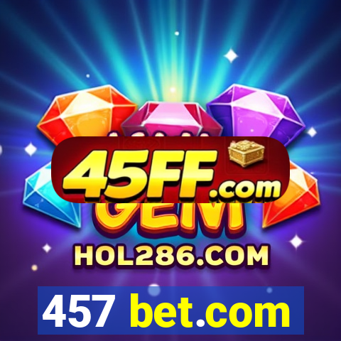 457 bet.com